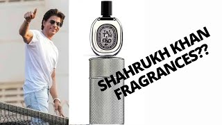 Shahrukh Khan Fragrances Diptyque Tam Dao and Dunhill Icon Fragrance [upl. by Bonnee]