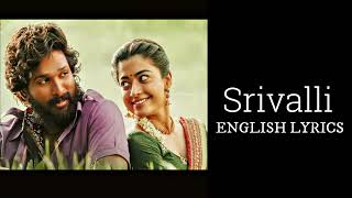 Srivalli Hindi Song With English Lyrics  Pushpa Movie [upl. by Bertine564]