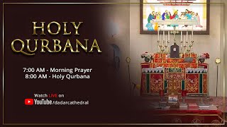 Holy Qurbana  LIVE  1st December 2024  St Marys Orthodox Cathedral Dadar [upl. by Nomelihp684]