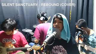 Silent Sanctuary  Rebound COVER [upl. by Hyman]