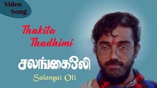 Thakida thadhimi  Salangai oli [upl. by Alehs658]