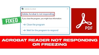 Fix Adobe Reader Not Responding Or Freezing In Windows 10 11  4 Methods  2024 [upl. by Aynam]