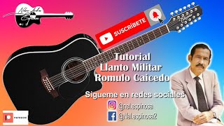 Tutorial Llanto Militar  Rómulo Caicedo Requinto [upl. by Nomde]