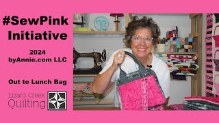 SewPINK Initiative Out to Lunch bag 20 [upl. by Irahc772]