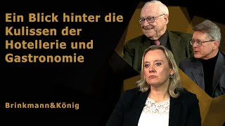 Brinkmann und König  Ein Blick hinter die Kulissen der Hotellerie und Gastronomie [upl. by Atinniuq]