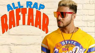 All rap RAFTAAR  raftaar rap mashup  raftaar all raps  raftaar mashup  RAVI KUMAR KHOLA [upl. by Elicul]