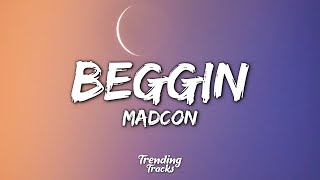 Madcon  Beggin Lyrics  Beggin beggin you [upl. by Ellednek]