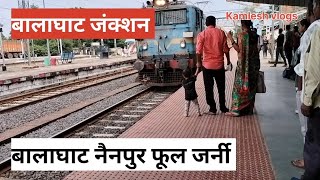 बालाघाट नैनपुर फूल ट्रेन जर्नी Balaghat nainpour fool train journey viralkamlesh vlogs vw9yo [upl. by Margareta]