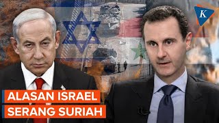 Mengapa Israel Serang Suriah Setelah Assad Lengser [upl. by Sausa]