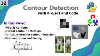 32 OPENCVPYTHON  Contour Detection  Functions Uses and Demonstration [upl. by Tsenre]