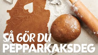 Bästa pepparkaksdegen  så gör du [upl. by Maureen470]