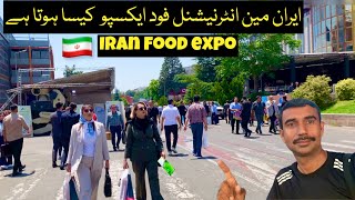 Iran Food Expo  Tehran food festival  Tehran food expo in Iran  Pakistan to Iran [upl. by Asimaj98]