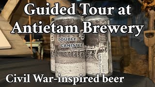 Double Canister IPA  Guided tour of Antietam Brewery [upl. by Noscire]