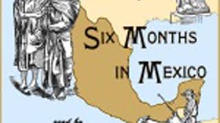 SIX MONTHS IN MEXICO by Nellie Bly FULL AUDIOBOOK  Best Audiobooks [upl. by Finzer]