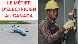 LE MÉTIER DÉLECTRICIEN AU CANADA [upl. by Atkins594]