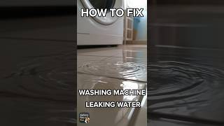 Washing Machine Leaking Water Heres How To Fix It [upl. by Sucul212]