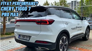 FİYAT PERFORMANS YENİ CHERY TİGGO 7 PRO MAX EXCEPTİONAL İNCELEME  OTOBAN POV SÜRÜŞ [upl. by Cirred315]