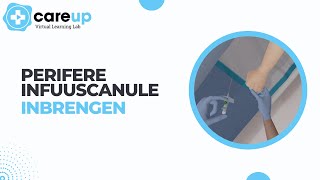 Perifere infuuscanule inbrengen  CareUp Virtual Learning Lab [upl. by Dinny565]