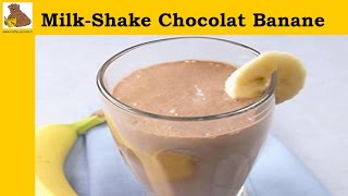 milkshake chocolat banane recette rapide et facile HD [upl. by Uball]