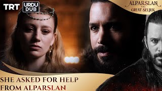 She asked for help from Alparslan  Alparslan The Great Seljuk Episode 27 [upl. by Llewen469]