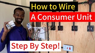 How To Wire A Consumer Unit Step by Step [upl. by Jemimah]