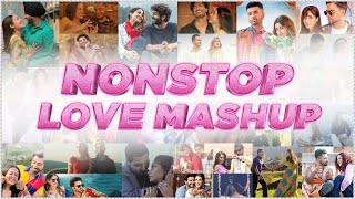 Nonstop Love Mashup  Sunix Thakor  Best of Bollywood Mashup  DJ Dave P DJ Harshal amp More [upl. by Ahsiyn]