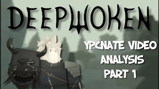 Deepwoken  YpcNate Video Analysis Part 1 [upl. by Kermie]