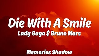 Lady Gaga Bruno Mars  Die With A Smile Lyrics [upl. by Giles]