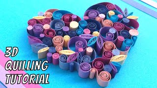 3D Quilling Heart  How to get a better 3D Quilling Effect [upl. by Charis]