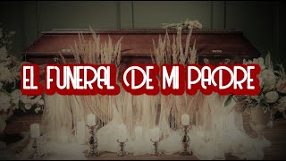 EL FUNERAL DE MI PADRE  HISTORIA DE TERROR [upl. by Mannuela612]