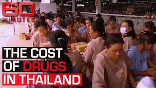 Welcome to the Bangkok Hilton Inside Thailand’s notorious drug prisons  60 Minutes Australia [upl. by Odnalo]