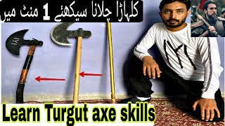 Learn axe skills of Turgut  how to spin axe  kulhara ghomana sekhy  axe spinning step  axe moves [upl. by Utas]