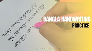 Bangla Handwriting Practice  বাংলা হাতের লিখা প্রাকটিস  Stylish Bangla Handwriting [upl. by Nonnahsal]