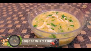 SOUPE MAÏS amp POULET [upl. by Suiratnauq440]