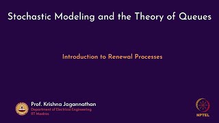 mod03lec22  Introduction to Renewal Processes [upl. by Sheedy659]