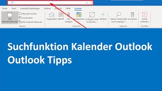 Suchfunktion Kalender Outlook  Outlook Tipps und Tricks [upl. by Yaniv]