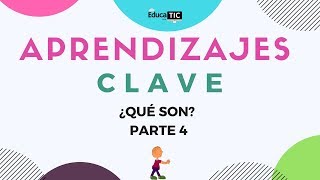 ¿QUÉ SON LOS APRENDIZAJES CLAVE  CURSO GRATIS NUEVO MODELO EDUCATIVO PARTE 4 [upl. by Nnylsor704]