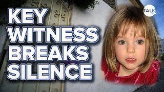 Madeleine McCann Key Witness Breaks Silence In Shocking New Revelations [upl. by Novick199]