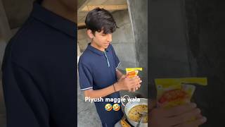 Piyush Maggie wala🤣🤣 piyushjoshivlogs minivlog food vlog funny [upl. by Clotilda340]