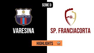 HIGHLIGHTS Serie D 26 Giornata 20222023  Varesina  Sp Franciacorta [upl. by Francisco]