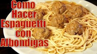 Espaguetti con Albondigas  Recetas en Casayfamiliatv [upl. by Breen]