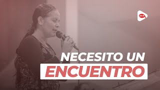 Necesito un encuentro  Adoración [upl. by Innus]