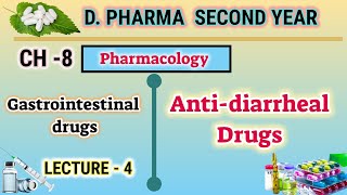 Anti diarrheal  CH8  L4  Pharmacology  gastrointestinal drugs  DPharm second year [upl. by O'Doneven]