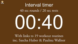 Interval timer  40 sec rounds  20 sec rests including links to 19 workout routines [upl. by Rramal35]