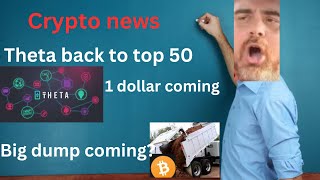 Theta back to top 50 crypto news Dump soon [upl. by Aramo]