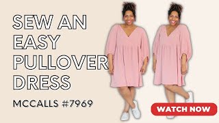 SEW WITH ME EASY PULLOVER DRESS MCCALLS 7969 LEARN TO SEW [upl. by Aw446]