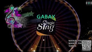 MAGICSING Karaoke SIAKOL  GABAY karaoke  Tagalog [upl. by Zzaj876]