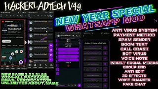 HACKERLADTECH V49NEW YEAR SPECIAL WHATSAPP MOD 2024ULTRA IMMUNESPAMPAYMENT METHODCALL CRASH💢💯💥🌟 [upl. by Naras]