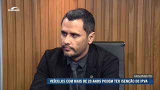 Isenção de IPVA para veículos com mais de 20 anos é questão de justiça diz senador Cleitinho [upl. by Alekram]