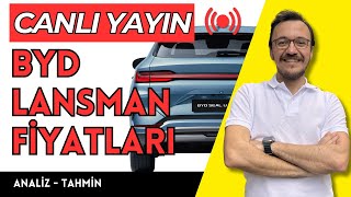 BYD Lansman Fiyatları  Analiz Tahmin [upl. by Yud]